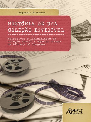 cover image of História de uma Coleção Invisível